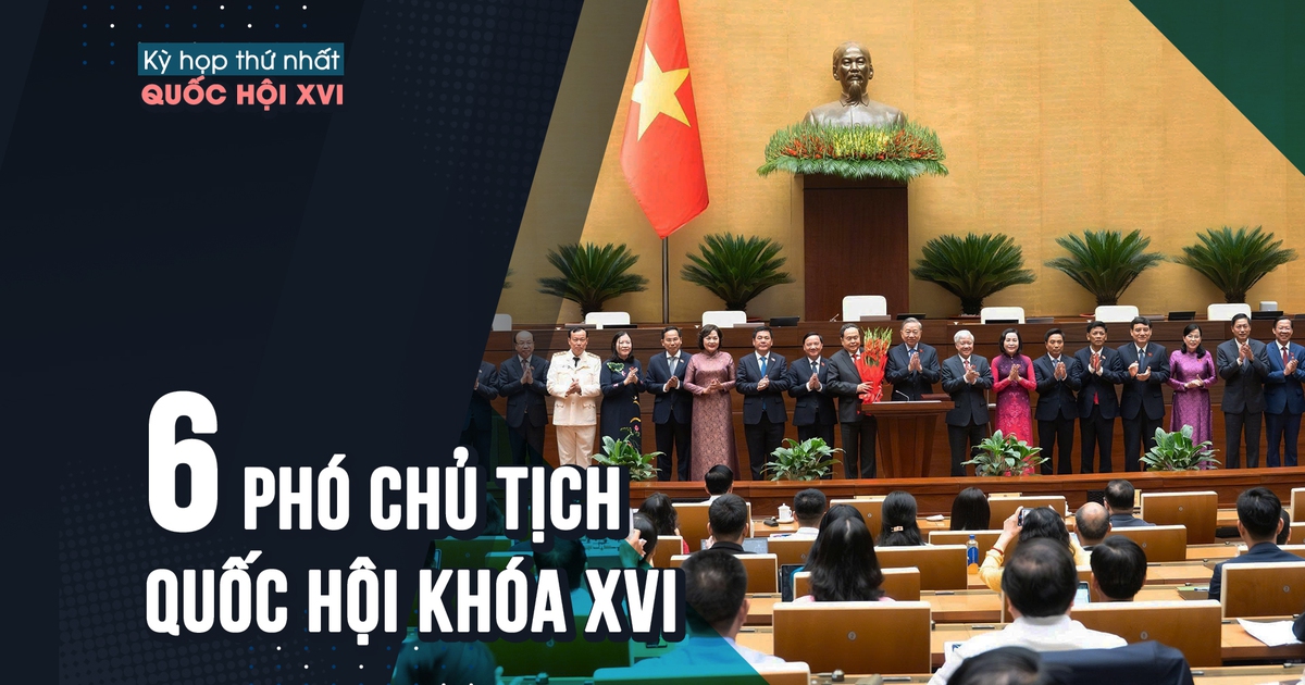 [VIDEO] Chân dung 6 Phó chủ tịch Quốc hội khóa XVI