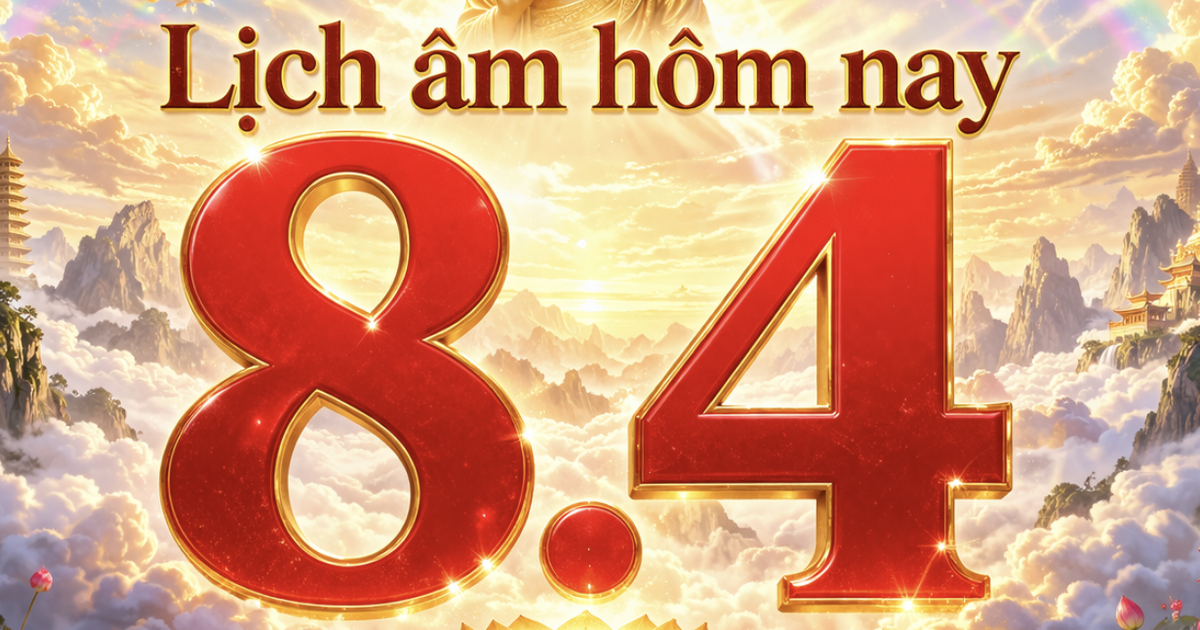 Lịch âm hôm nay: Ngày 8.4 là ngày gì mà nhiều người Việt quan tâm?