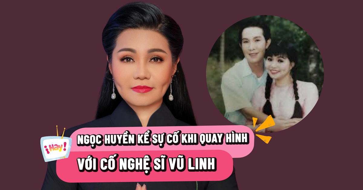 Ngọc Huyền kể sự cố khi quay hình với cố nghệ sĩ Vũ Linh
