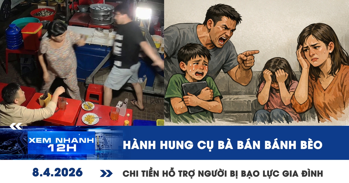 Xem nhanh 12h: Hành hung cụ bà bán bánh bèo | Chi tiền hỗ trợ người bị bạo lực gia đình