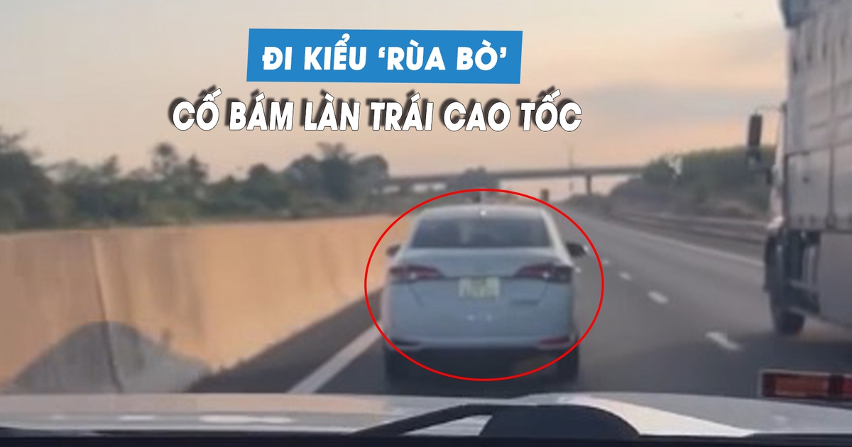 Bức xúc ô tô chạy 'rùa bò' nhưng vẫn quyết bám làn trái cao tốc