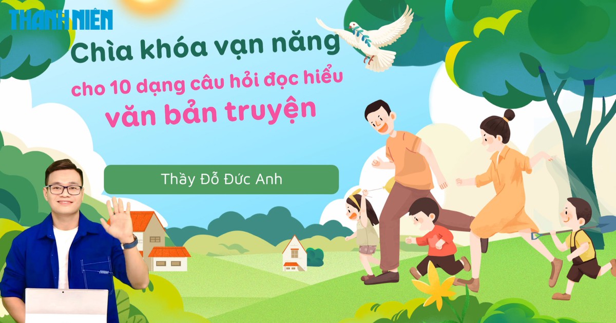 BÍ QUYẾT ÔN THI THPT 2026 | Môn ngữ văn | Chuyên đề 7 | 10 dạng câu hỏi đọc hiểu văn bản truyện