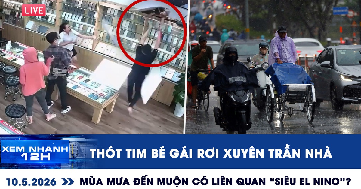 Xem nhanh 12h: Thót tim bé gái rơi xuyên trần nhà | Mùa mưa đến muộn có liên quan 'siêu El Nino'?