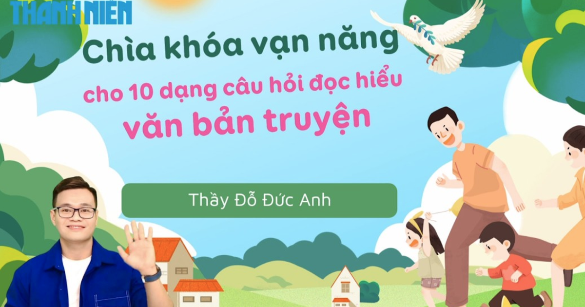 Bí quyết ôn thi tốt nghiệp THPT đạt điểm cao: Đọc hiểu văn bản truyện
