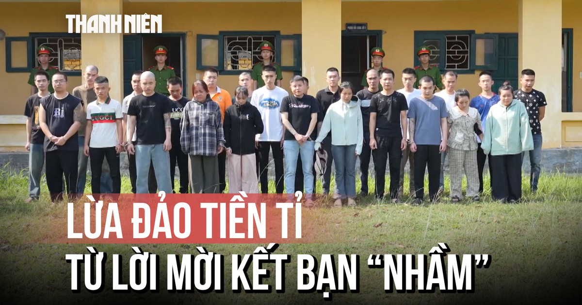 Từ 'kết bạn nhầm' đến quy trình 'đánh khách 7 ngày' của nhóm lừa đảo