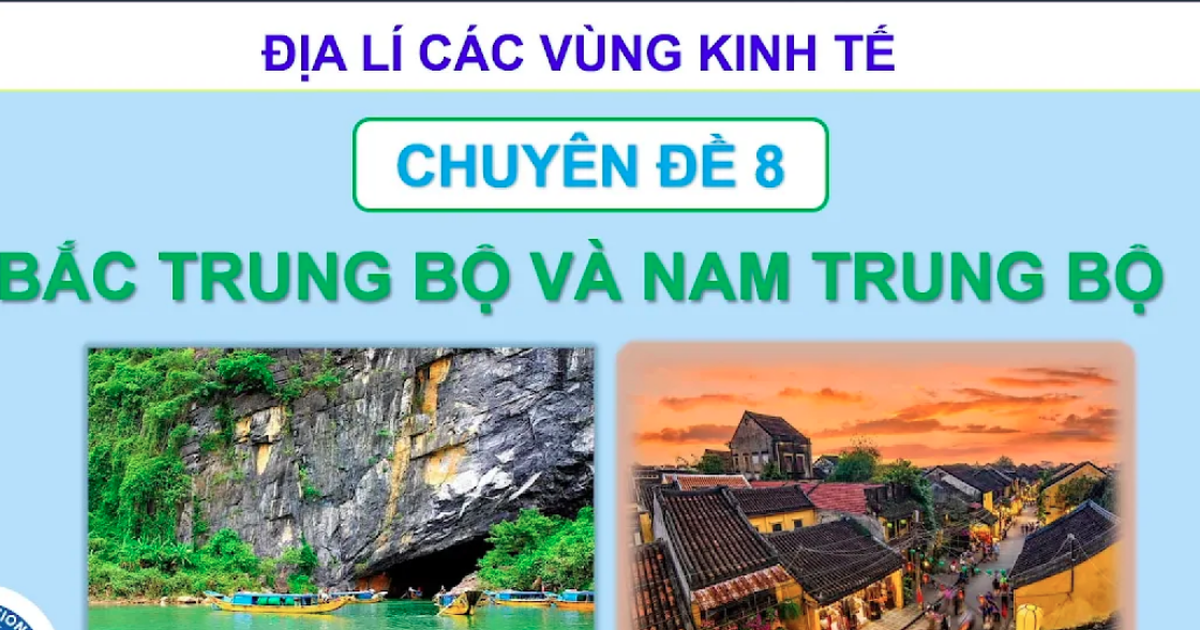 Bí quyết ôn thi tốt nghiệp THPT đạt điểm cao: Địa lý kinh tế vùng Trung bộ