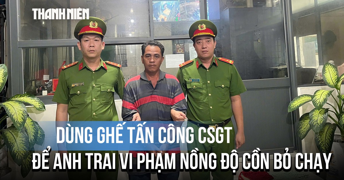 Người đàn ông dùng ghế tấn công CSGT để anh trai vi phạm nồng độ cồn bỏ chạy