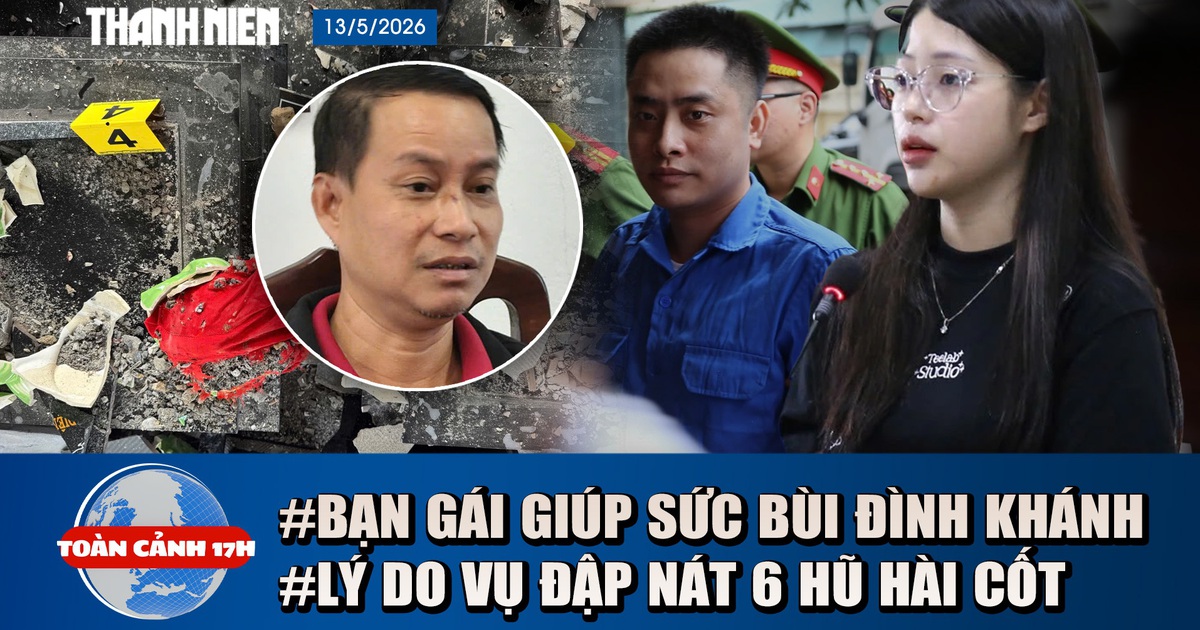 Toàn cảnh 17h: Bùi Đình Khánh xóa dấu vết khi bỏ trốn thế nào | Lý do đập 6 hũ hài cốt nhà 'vợ hờ'
