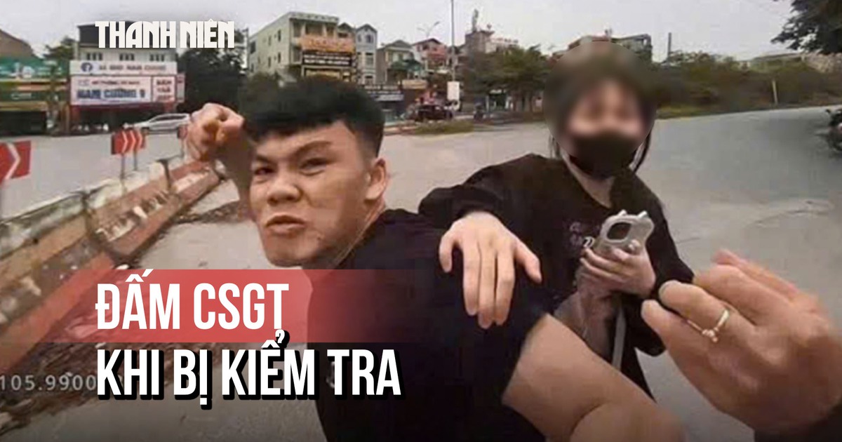 Chở bạn gái không đội mũ bảo hiểm, nam thanh niên đấm CSGT khi bị kiểm tra
