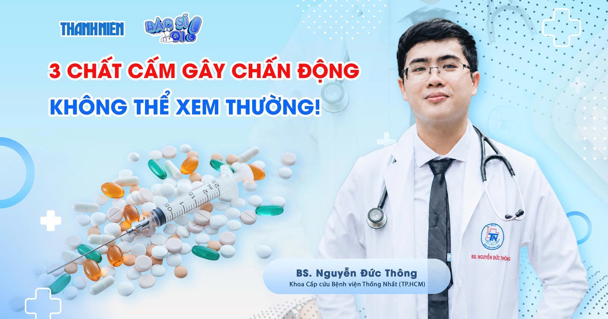 Bác sĩ ơi: 3 chất gây nghiện trong ma túy tác động ra sao?