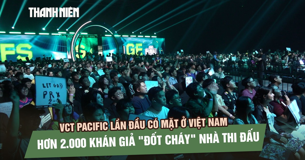 VCT Pacific lần đầu đến Việt Nam: Hơn 2.000 khán giả 'cháy' cùng T1, Paper Rex