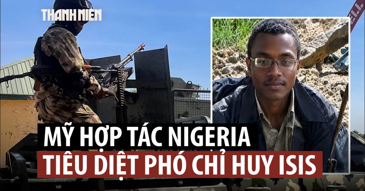 Phó chỉ huy IS toàn cầu bị Mỹ, Nigeria hợp sức tiêu diệt