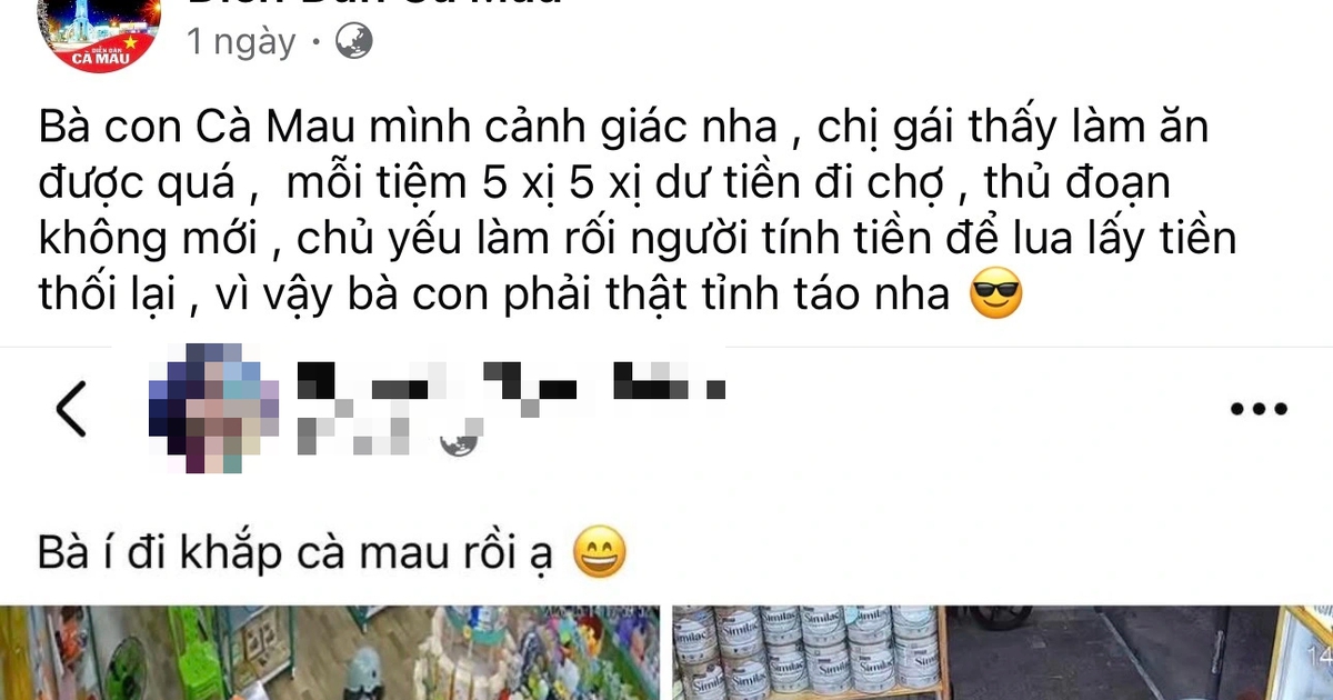 Cảnh giác chiêu 'trả tiền rồi đổi ý' xuất hiện tại nhiều tiệm tạp hóa Cà Mau
