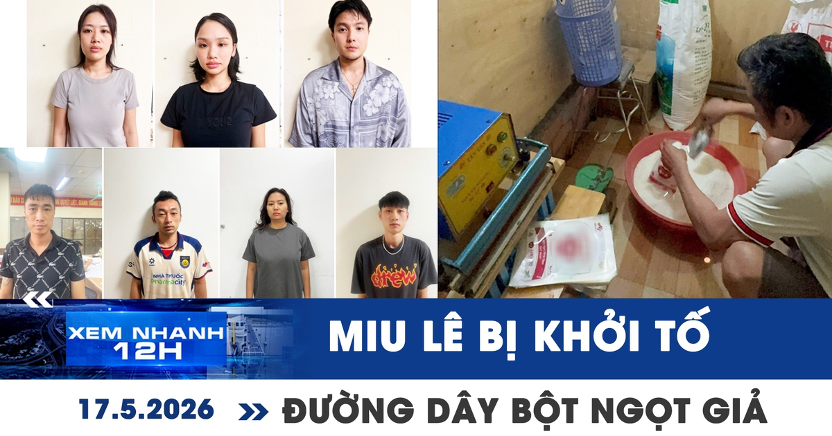 Xem nhanh 12h: Ca sĩ Miu Lê bị khởi tố | Phát hiện hàng tấn bột ngọt giả