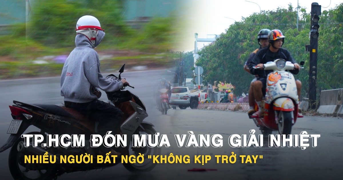 TP.HCM đón mưa vàng giải nhiệt, nhiều người bất ngờ 'không kịp trở tay'
