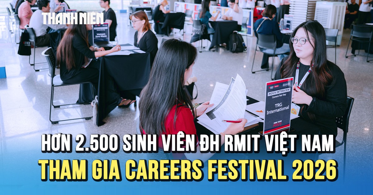 Careers Festival 2026: Sinh viên ĐH RMIT Việt Nam sẵn sàng cho tương lai nghề nghiệp