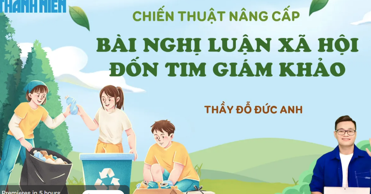 Bí quyết ôn thi tốt nghiệp THPT đạt điểm cao: Nâng tầm bài nghị luận xã hội
