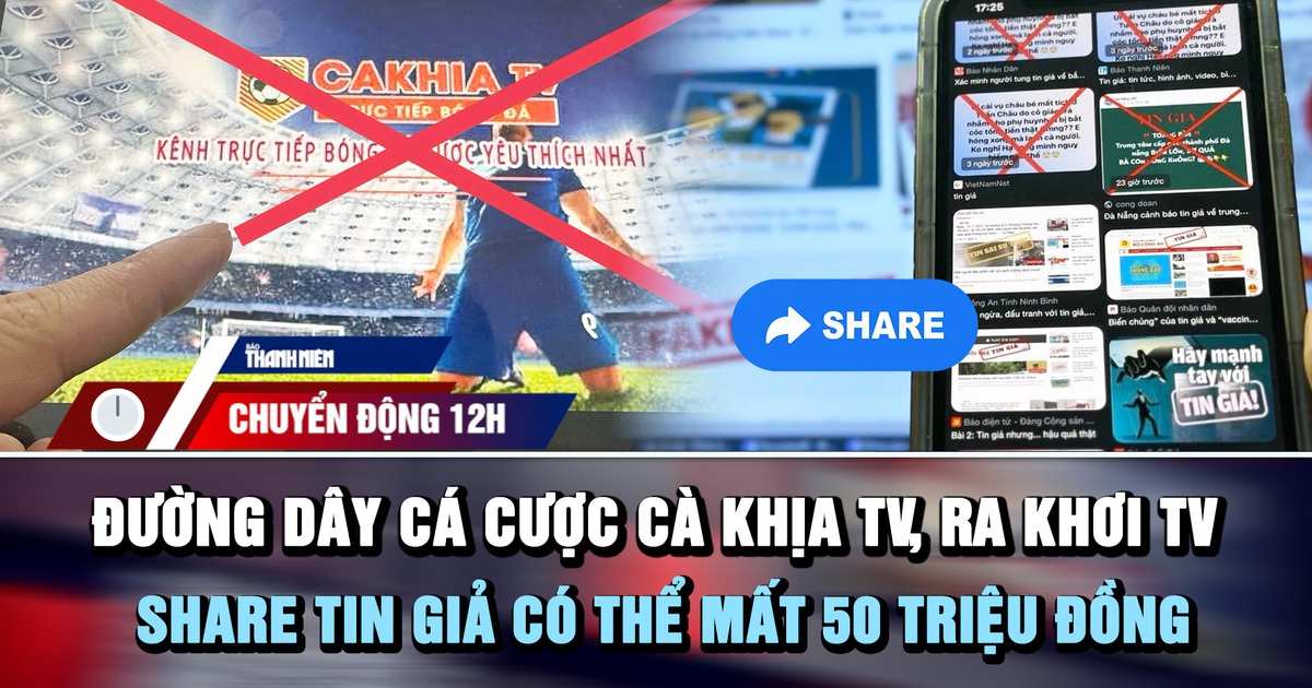 Chuyển động 12h: Khởi tố 23 người liên quan 'Cà Khịa TV', 'Ra khơi TV' | Share tin giả có thể mất 50 triệu đồng