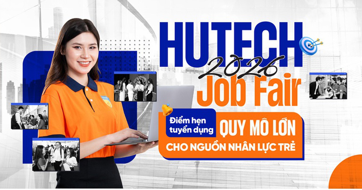 HUTECH Job Fair 2026: Điểm hẹn tuyển dụng quy mô lớn cho nguồn nhân lực trẻ
