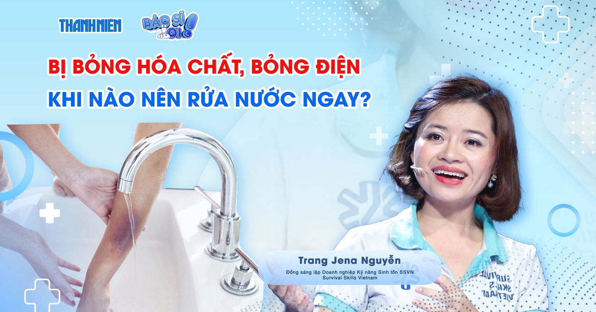 Bác sĩ ơi: Cứu người bỏng điện, bỏng hóa chất liệu cứ xả nước là đúng?