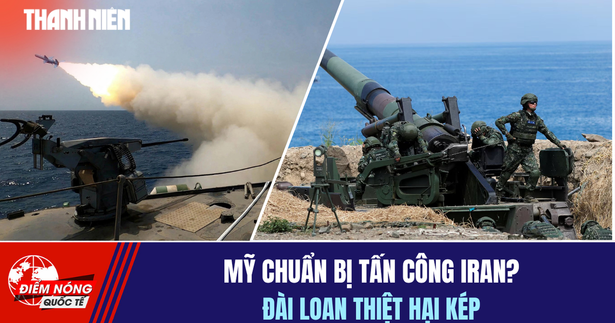 Tiêu điểm quốc tế 24.5: Mỹ chuẩn bị tấn công Iran? | Đài Loan thiệt hại kép