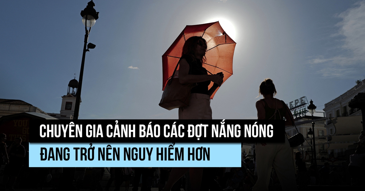 Châu Âu mệt mỏi vì nắng nóng, chuyên gia lo sóng nhiệt sẽ gay gắt, nguy hiểm hơn