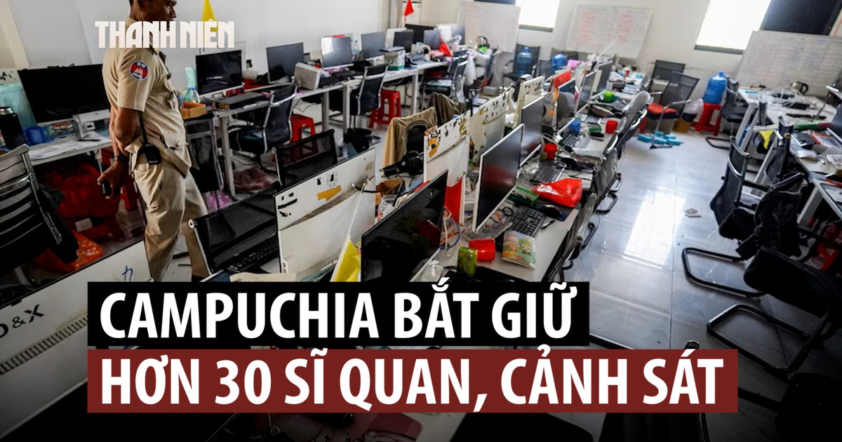 Campuchia bắt 30 cảnh sát mưu toan đánh cắp bằng chứng lừa đảo