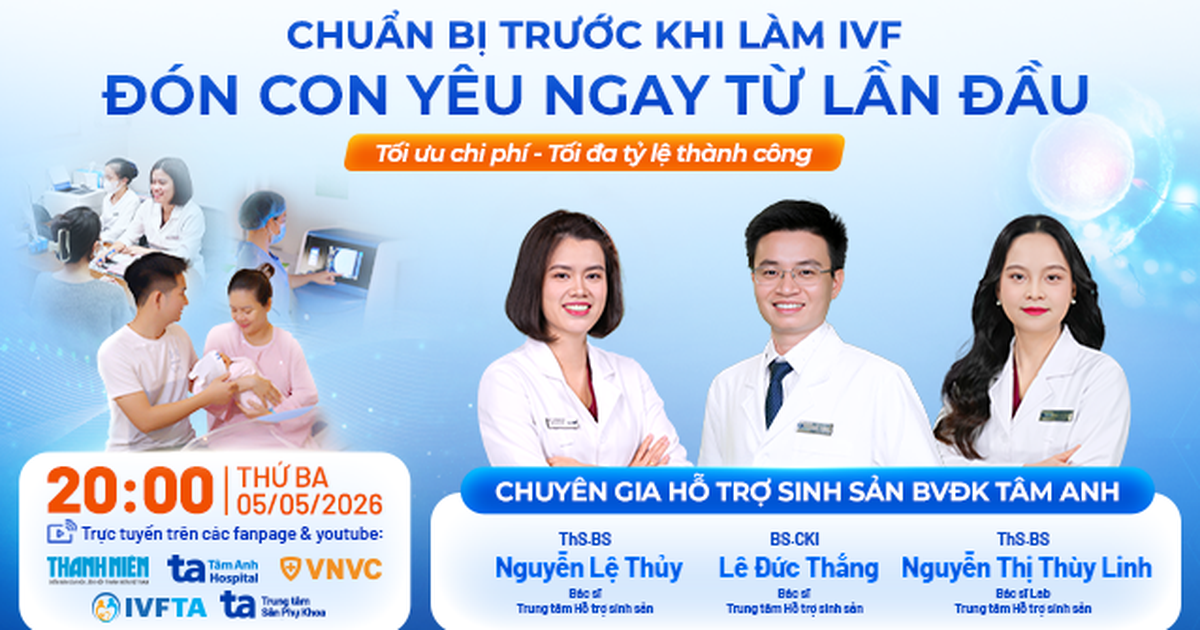 Chuẩn bị trước IVF đúng cách tăng cơ hội đón con ngay lần đầu