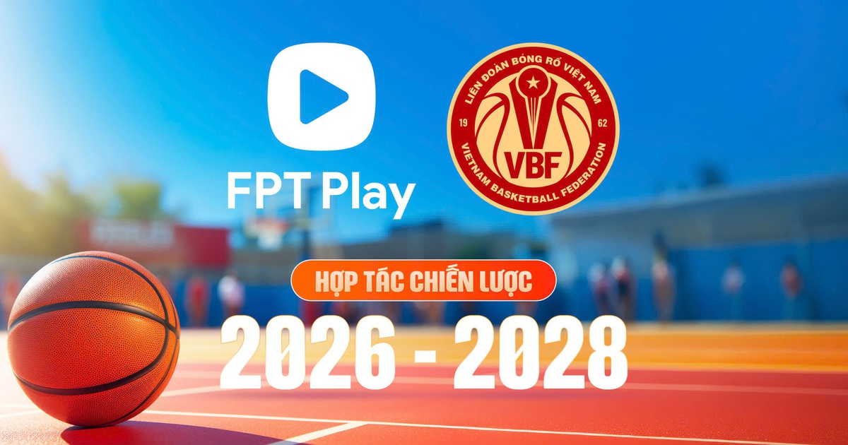 FPT Play 'bắt tay' VBF, độc quyền phát sóng giải bóng rổ quốc gia trong 3 năm