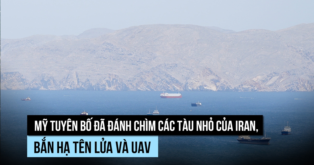Mỹ tuyên bố diệt 6 tàu cao tốc, hạ tên lửa, UAV Iran khi mở cửa eo biển Hormuz