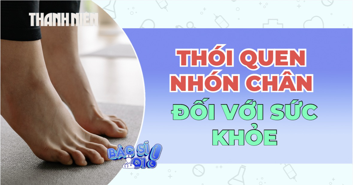Hiệu quả bất ngờ từ động tác nhón chân đối với sức khỏe