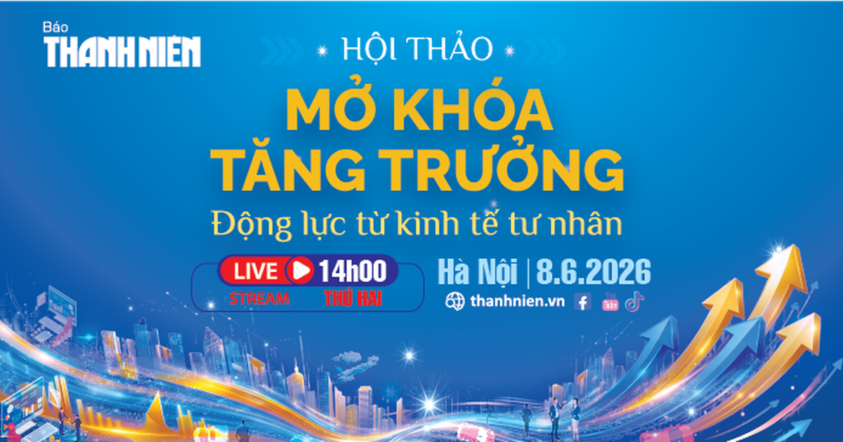 Báo Thanh Niên tổ chức hội thảo "Mở khóa tăng trưởng - Động lực từ kinh tế tư nhân"