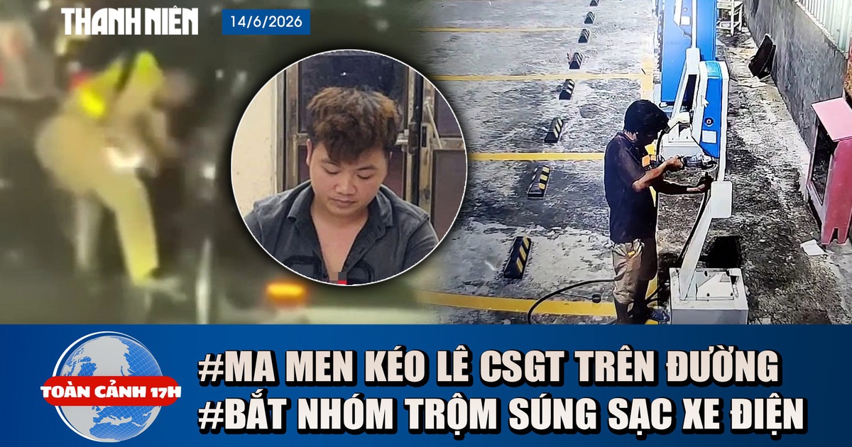 Toàn cảnh 17h: Say rượu, kéo lê CSGT trên đường | Bắt nhóm trộm súng sạc xe điện