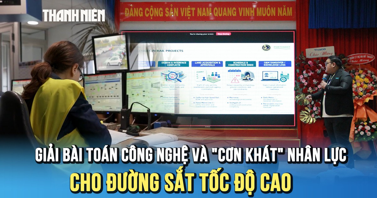 Giải bài toán công nghệ và "cơn khát" nhân lực cho đường sắt tốc độ cao