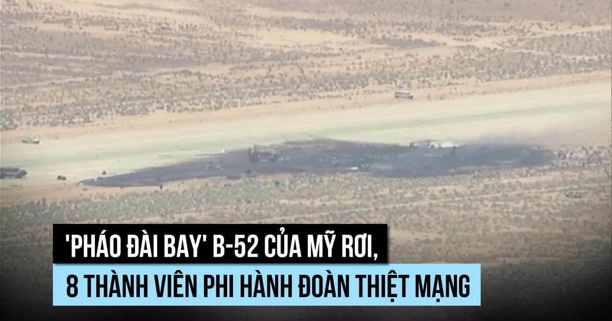 'Pháo đài bay' B-52 của Mỹ rơi, toàn bộ 8 phi công thiệt mạng