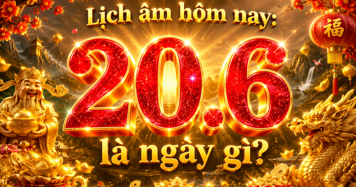 Hôm nay 20.6 là ngày gì mà nhiều người Việt quan tâm, chia sẻ?