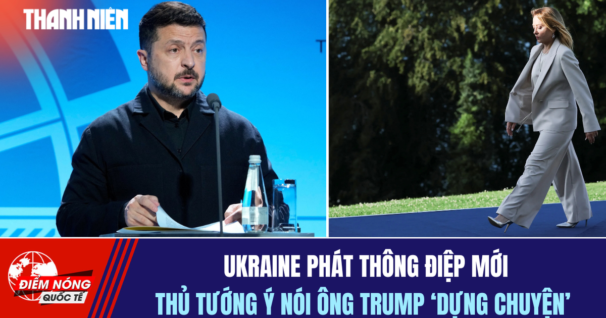 Tiêu điểm quốc tế 21.6: Ukraine phát thông điệp mới | Nước Ý phản ứng ông Trump