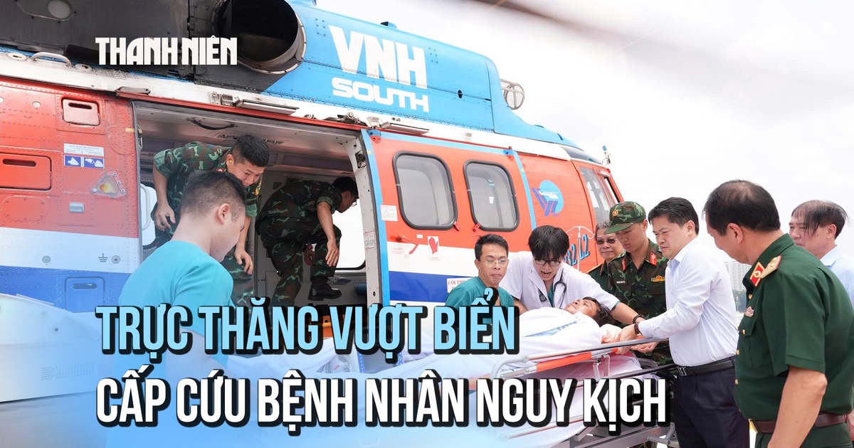 Trực thăng vượt biển đưa bệnh nhân nguy kịch từ nhà giàn DK-1