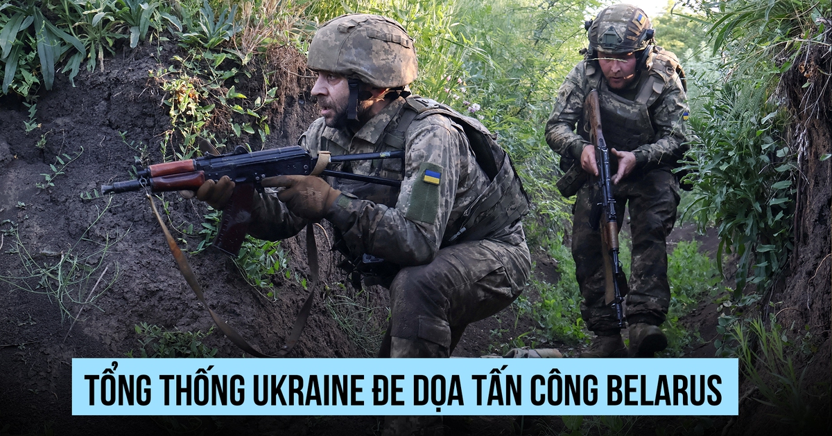 Tổng thống Ukraine ra tối hậu thư đe dọa Belarus