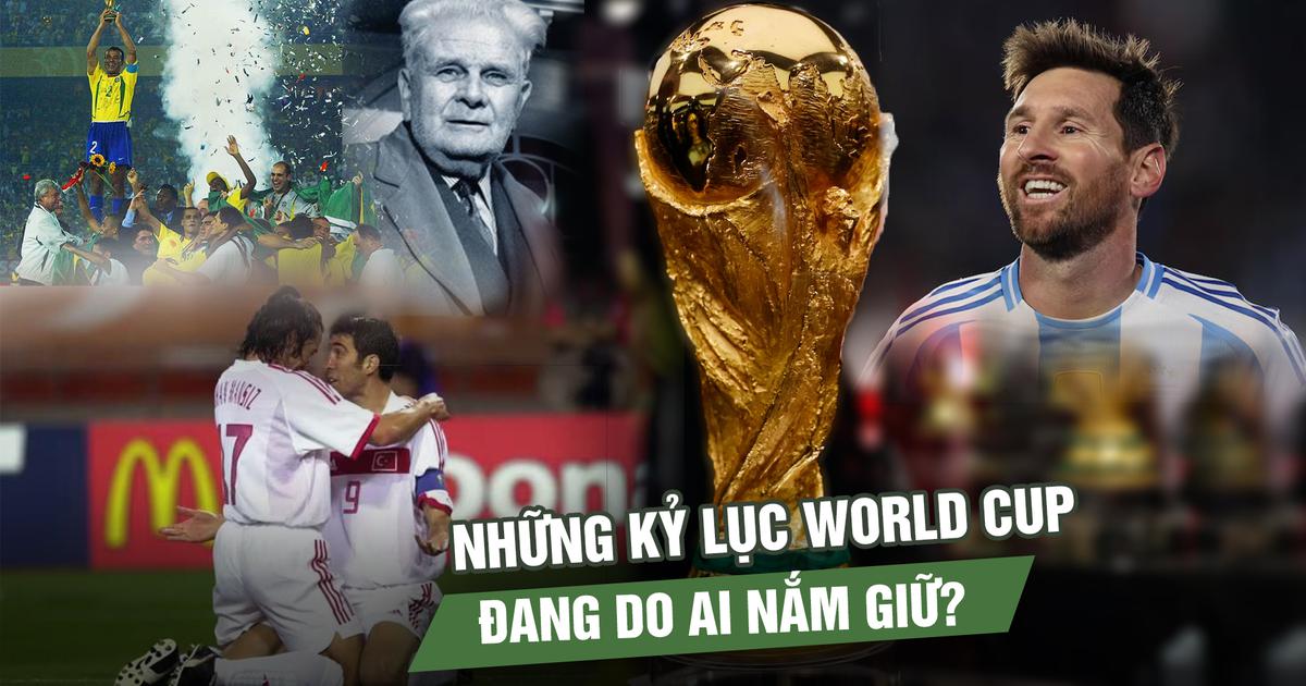 Những kỷ lục World Cup đang do ai nắm giữ?