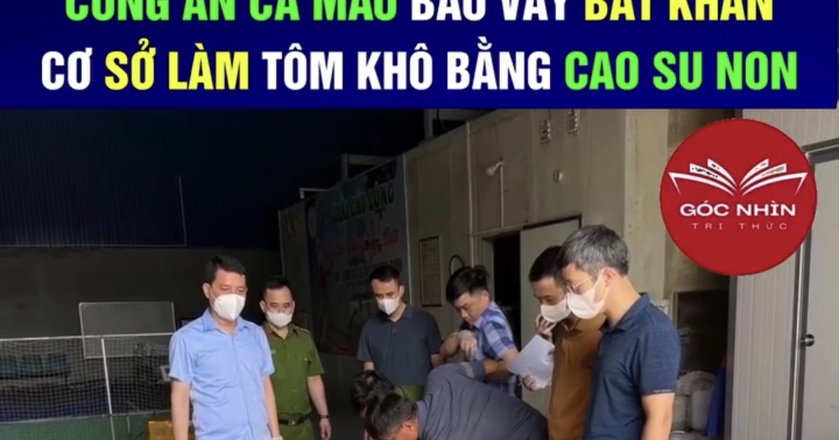 Công an xác định được người phát tán tin giả 'tôm khô làm từ cao su non'