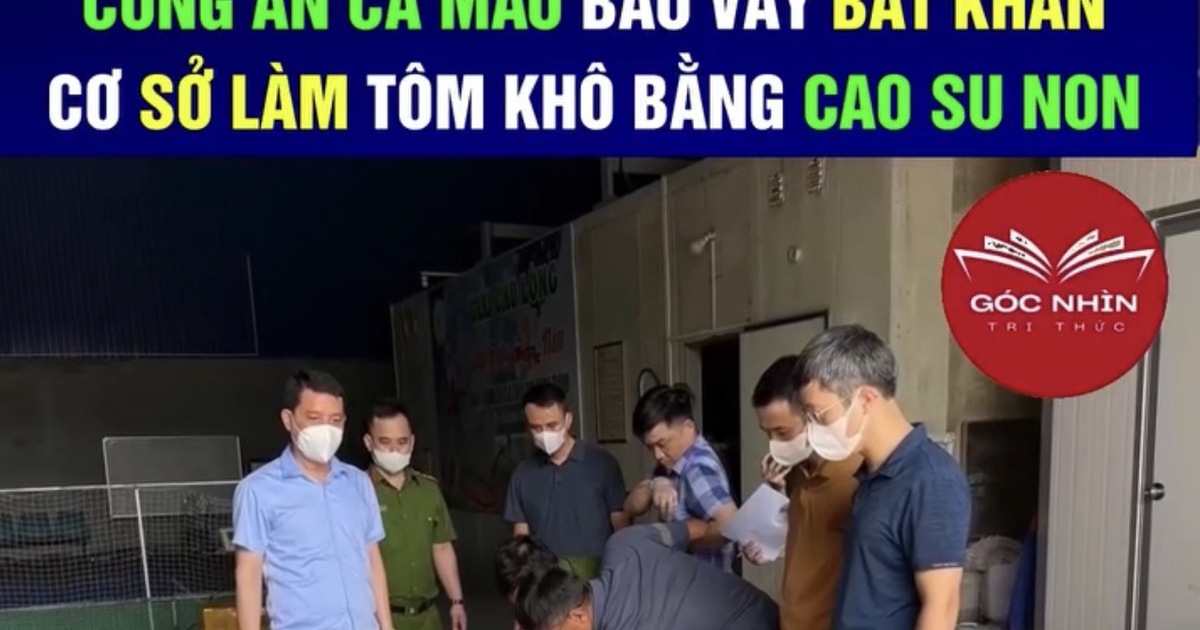 "Tôm khô làm từ cao su non" là thông tin sai sự thật