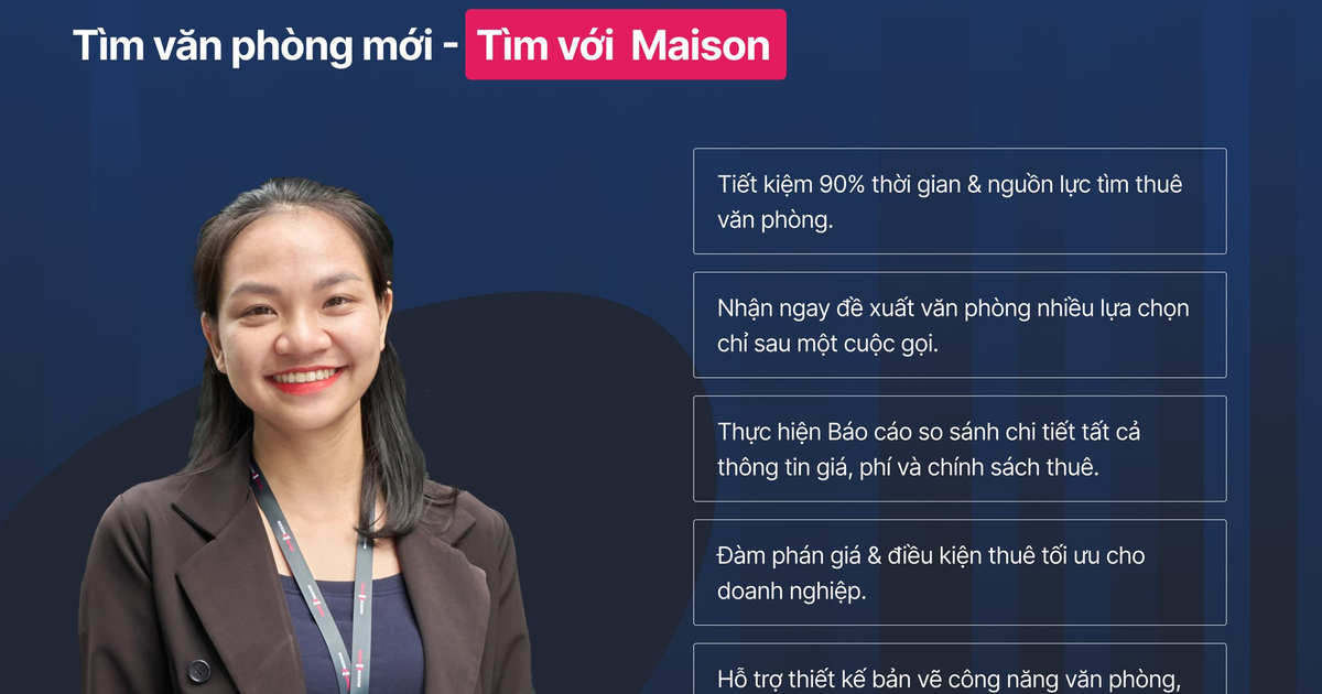 Maison Office đồng hành cùng doanh nghiệp tìm thuê văn phòng phù hợp