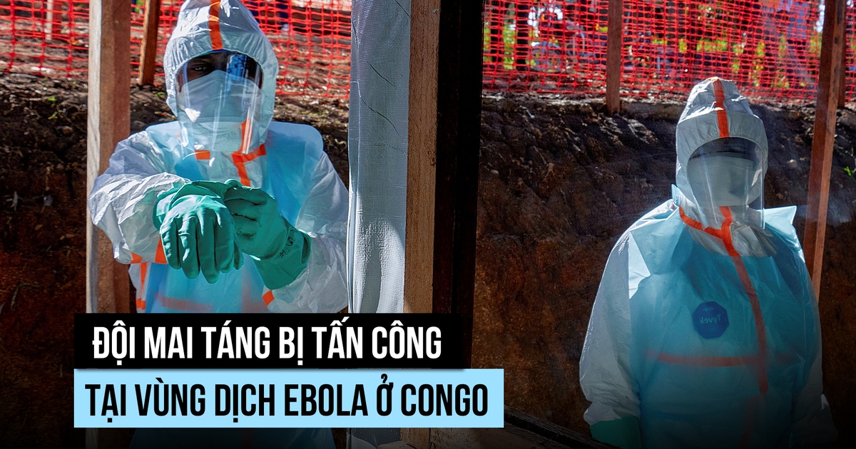 Đội mai táng bị tấn công tại vùng dịch Ebola ở Congo