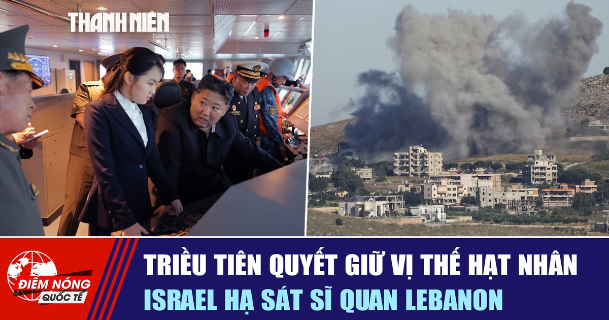 Tiêu điểm quốc tế ngày 8.6: Triều Tiên quyết giữ vị thế hạt nhân | Israel hạ sát sĩ quan Lebanon