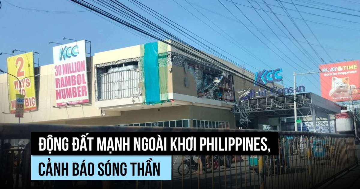Động đất mạnh ngoài khơi Philippines, cảnh báo sóng thần