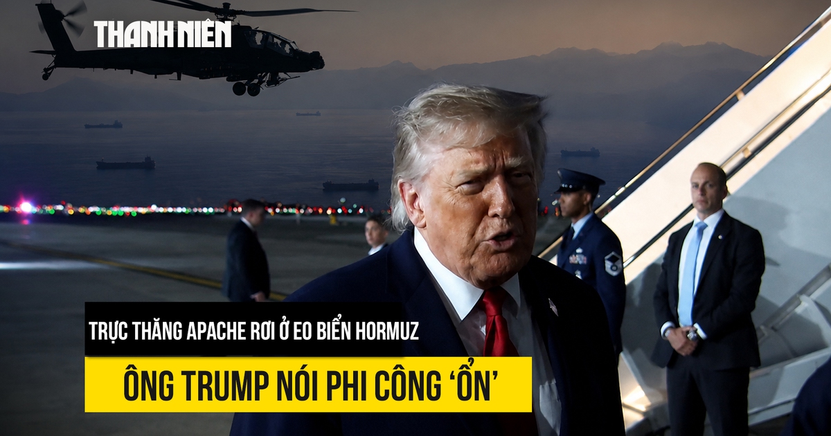 Trực thăng Apache rơi ở eo biển Hormuz, ông Trump nói phi công ‘ổn’