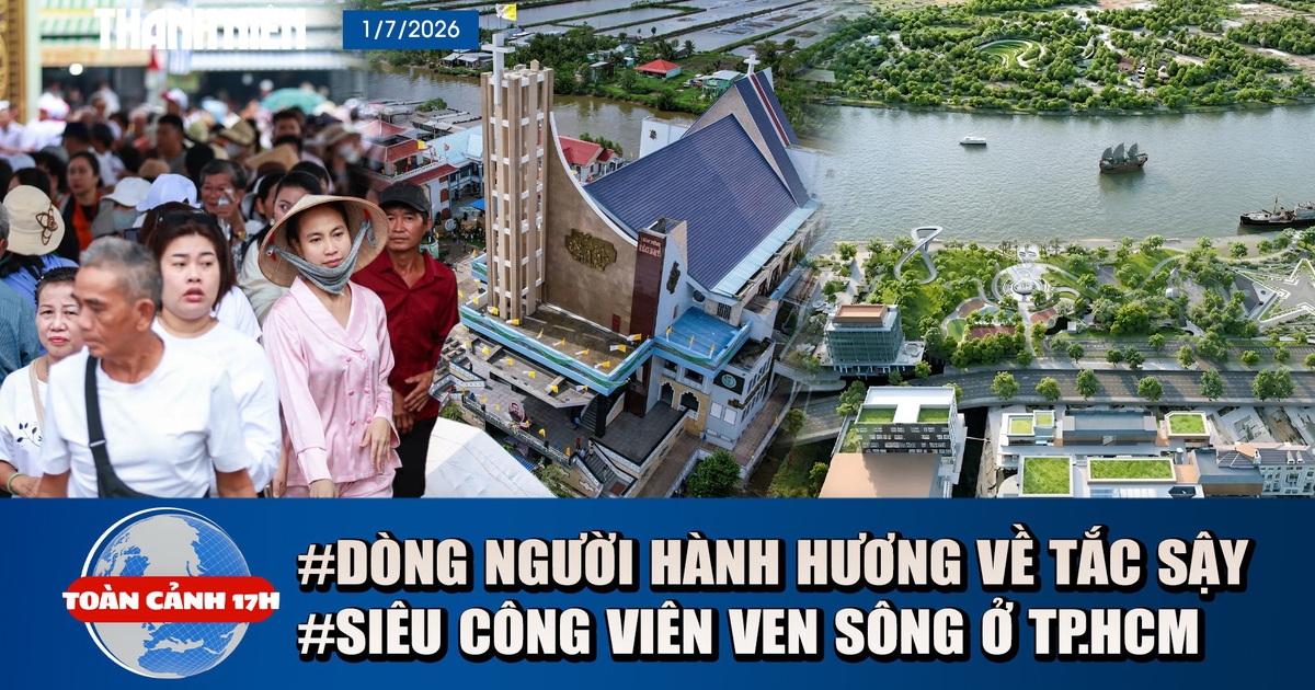 Toàn cảnh 17h: Biển người ở Tắc Sậy trước lễ tuyên phong Chân phước | Siêu công viên ven sông ở TP.HCM