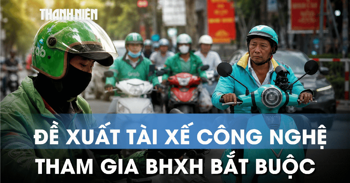Đề xuất đưa tài xế công nghệ vào diện tham gia BHXH bắt buộc