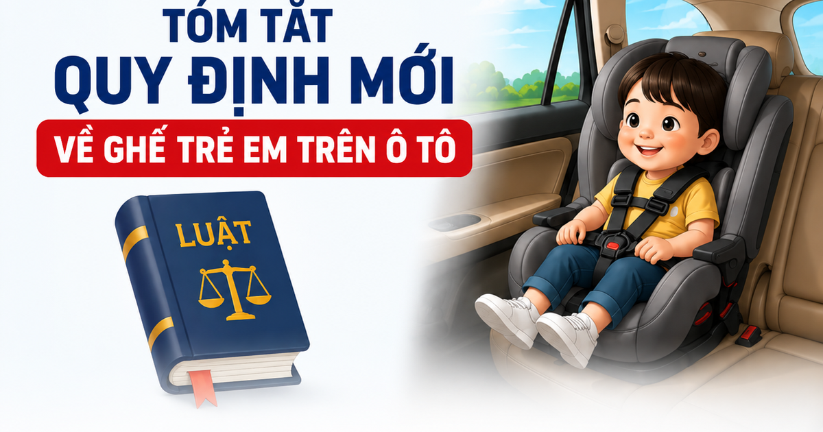Quy định mới liên quan đến ghế an toàn cho trẻ em trên ô tô